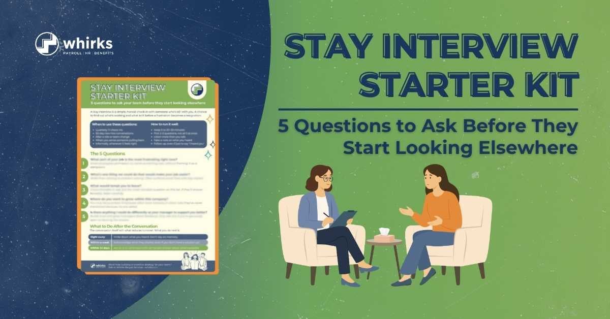 Stay Interview Starter Kit | Whirks Payroll + HR + Benefits