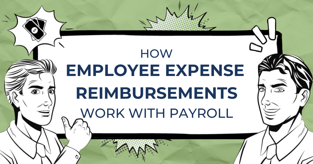 Illustration of two business professionals with a banner that reads: How employee expense reimbursements work with payroll