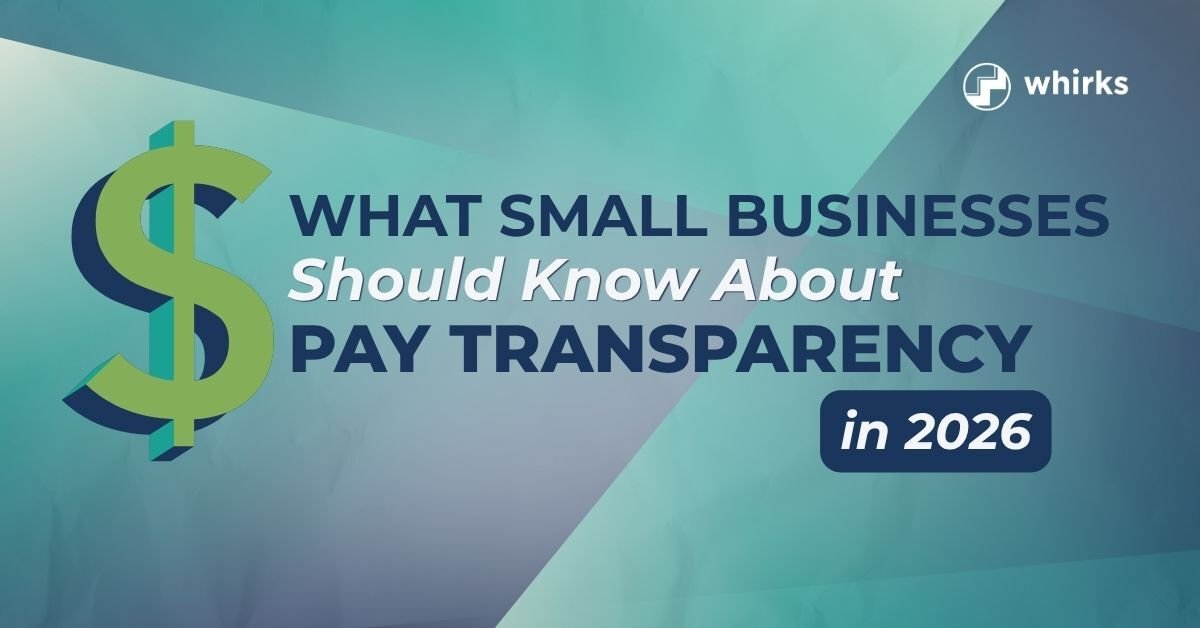 Whirks blog thumbnail about pay transparency for small businesses, featuring a large dollar sign and brand colors of blue, teal, and green.