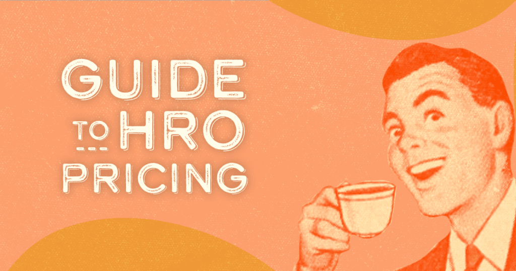 Guide to Whirks HRO Pricing
