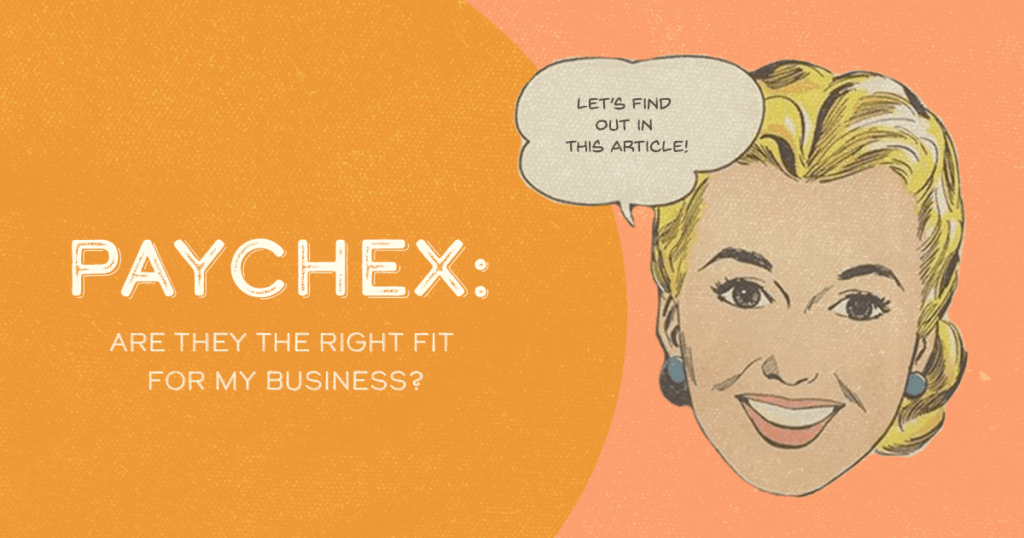 Is Paychex the right fit for my business?
